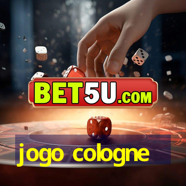 jogo cologne